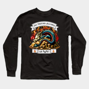 No Visitors Allowed - Dragon Hoard Long Sleeve T-Shirt